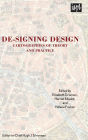 De-signing Design: Cartographies of Theory and Practice