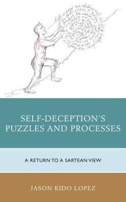 Self-Deception's Puzzles and Processes: a Return to Sartrean View