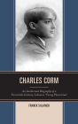 Charles Corm: An Intellectual Biography of a Twentieth-Century Lebanese 