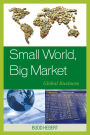 Small World, Big Market: Global Business