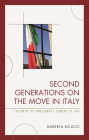 Second Generations on the Move in Italy: Children of Immigrants Coming of Age