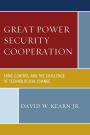 Great Power Security Cooperation: Arms Control and the Challenge of Technological Change