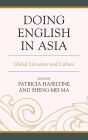 Doing English in Asia: Global Literature and Culture