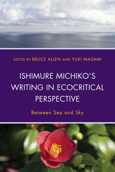 Ishimure Michiko's Writing Ecocritical Perspective: Between Sea and Sky