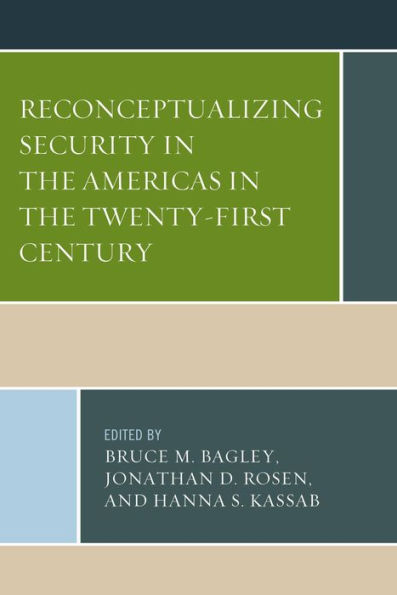 Reconceptualizing Security the Americas Twenty-First Century