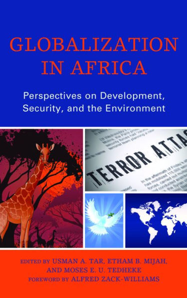 Globalization Africa: Perspectives on Development, Security, and the Environment