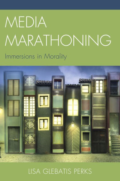 Media Marathoning: Immersions in Morality