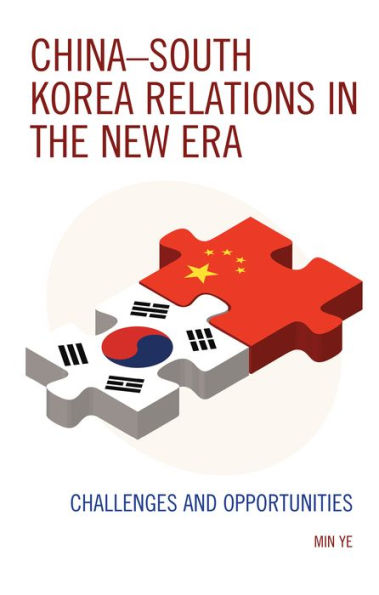 China-South Korea Relations the New Era: Challenges and Opportunities