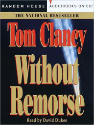 Title: Without Remorse, Author: Tom Clancy