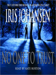 Title: No One to Trust, Author: Iris Johansen