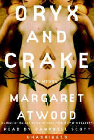 Title: Oryx and Crake (MaddAddam Trilogy #1), Author: Margaret Atwood