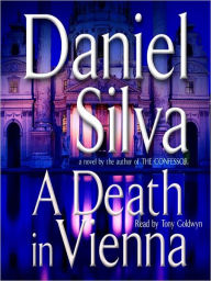 Title: A Death in Vienna (Gabriel Allon Series #4), Author: Daniel Silva