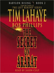 Title: The Secret on Ararat (Babylon Rising Series #2), Author: Tim LaHaye