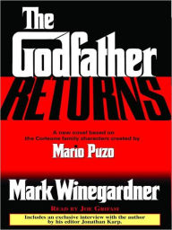 Title: The Godfather Returns: The Godfather Series, Book 3, Author: Mark Winegardner