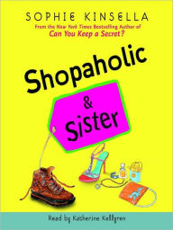 Title: Shopaholic and Sister (Shopaholic Series #4), Author: Sophie Kinsella