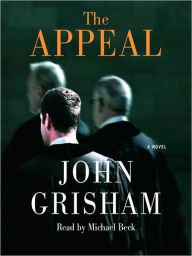 Title: The Appeal, Author: John Grisham