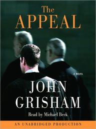 Title: The Appeal, Author: John Grisham