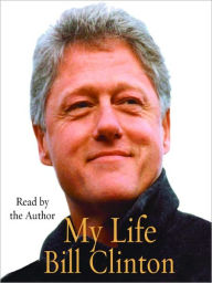 Title: My Life, Author: Bill Clinton