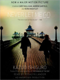 Title: Never Let Me Go, Author: Kazuo Ishiguro