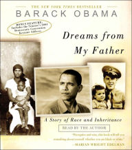 Title: Dreams from My Father: A Story of Race and Inheritance, Author: Barack Obama