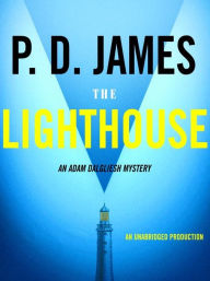 Title: The Lighthouse (Adam Dalgliesh Series #13), Author: P. D. James