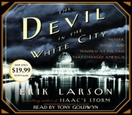 Title: The Devil in the White City: Murder, Magic, and Madness at the Fair That Changed America, Author: Erik Larson