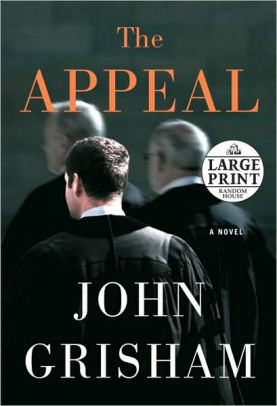 Title: The Appeal, Author: John Grisham