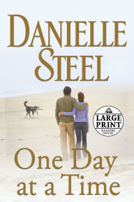 Title: One Day at a Time, Author: Danielle Steel