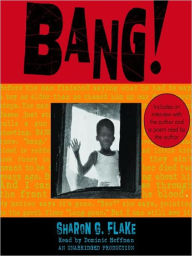 Title: Bang!, Author: Sharon G. Flake