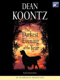 Title: The Darkest Evening of the Year, Author: Dean Koontz