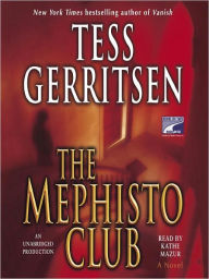 Title: The Mephisto Club (Rizzoli and Isles Series #6), Author: Tess Gerritsen