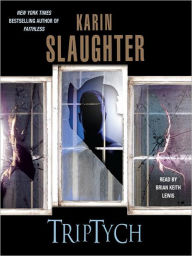 Title: Triptych (Will Trent Series #1), Author: Karin Slaughter