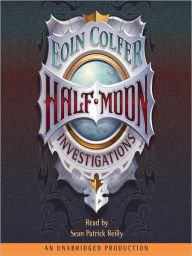 Title: Half-Moon Investigations, Author: Eoin Colfer