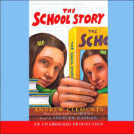 Title: The School Story, Author: Andrew Clements