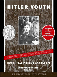 Title: Hitler Youth: Growing Up in Hitler's Shadow, Author: Susan Campbell Bartoletti