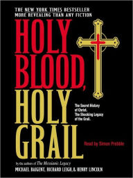 Title: Holy Blood, Holy Grail, Author: Michael Baigent