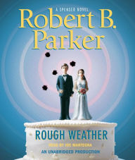 Title: Rough Weather (Spenser Series #36), Author: Robert B. Parker