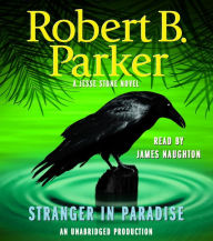 Title: Stranger in Paradise (Jesse Stone Series #7), Author: Robert B. Parker