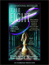 Title: The Eight, Author: Katherine Neville