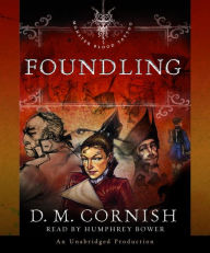 Title: Foundling (Monster Blood Tattoo Series #1), Author: D. M. Cornish