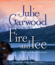 Title: Fire and Ice, Author: Julie Garwood