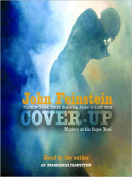 Title: Cover-Up: Mystery at the Super Bowl, Author: John Feinstein