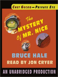 Title: The Mystery of Mr. Nice (Chet Gecko Series), Author: Bruce Hale