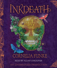 Title: Inkdeath (Inkheart Trilogy #3), Author: Cornelia Funke