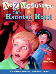 Title: The Haunted Hotel (A to Z Mysteries Series #8), Author: Ron Roy