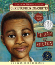 Title: Elijah of Buxton, Author: Christopher Paul Curtis