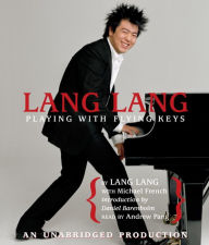 Title: Lang Lang: Playing With Flying Keys, Author: Lang Lang