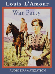 Title: War Party, Author: Louis L'Amour