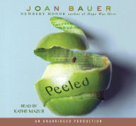 Title: Peeled, Author: Joan Bauer