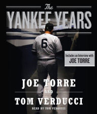 Title: The Yankee Years, Author: Joe Torre